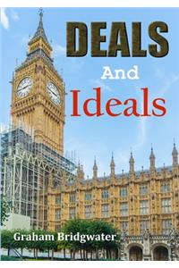 Deals and Ideals