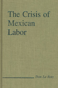 Crisis of Mexican Labor