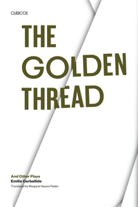 The Golden Thread and Other Plays