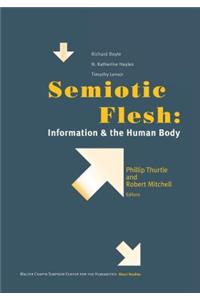 Semiotic Flesh