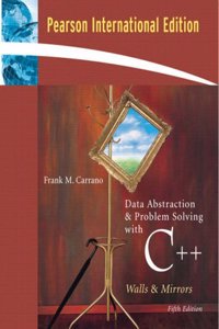 Data Abstraction and Problem Solving with C++