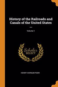 HISTORY OF THE RAILROADS AND CANALS OF T