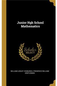 Junior Hgh School Mathematics