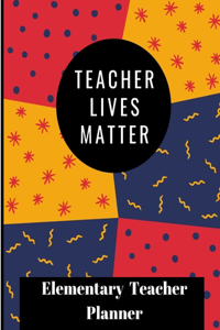 Teachers Lives Matter Planner
