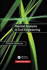 Wavelet Analysis in Civil Engineering