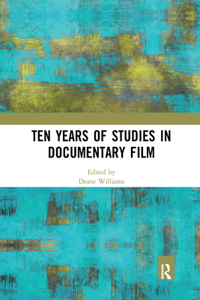 Ten Years of Studies in Documentary Film