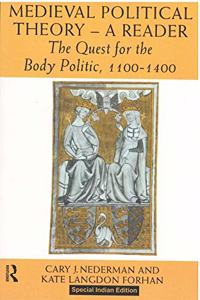 Medieval Political Theory- A Reader: The Quest for the Body Politic, 1100-1400