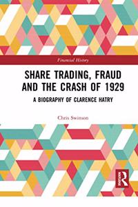 Share Trading, Fraud and the Crash of 1929