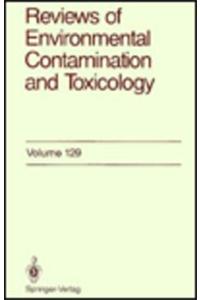 Reviews of Environmental Contamination and Toxicology