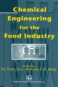Chemical Engineering for the Food Industry