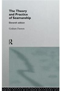 Theory and Practice of Seamanship XI