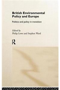 British Environmental Policy and Europe
