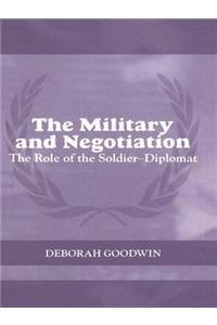 The Military and Negotiation