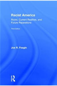 Racist America: Roots, Current Realities, and Future Reparations