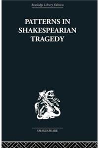 Patterns in Shakespearian Tragedy