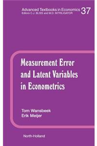 Measurement Error and Latent Variables in Econometrics