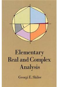 Elementary Real and Complex Analysis