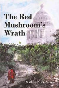 The Red Mushroom's Wrath