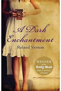 A Dark Enchantment