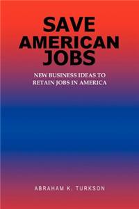 Save American Jobs
