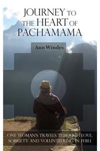 Journey to the Heart of Pachamama