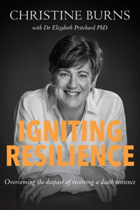 Igniting Resilience