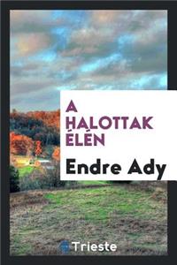 A Halottak Élén