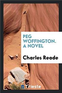 Peg Woffington. A novel