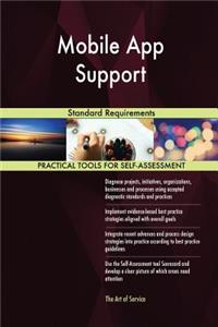 Mobile App Support Standard Requirements