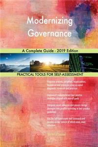 Modernizing Governance A Complete Guide - 2019 Edition