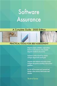 Software Assurance A Complete Guide - 2020 Edition