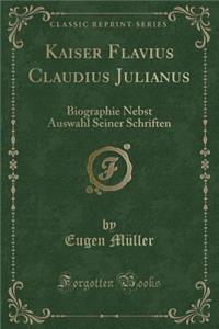 Kaiser Flavius Claudius Julianus