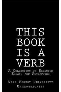 This Book Is A Verb