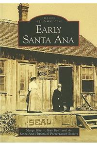 Early Santa Ana