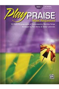 Play Praise -- Most Requested, Bk 2