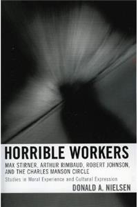 Horrible Workers