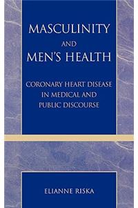 Masculinity and Men's Health