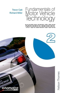Fundamentals of Motor Vehicle Technology: Workbook 2