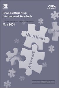 FINANCIAL REPORTING (INTERNATIONAL) STANDARDS MAY 2004 EXAM Q&AS