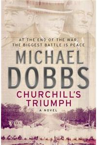 Churchill's Triumph: An explosive thriller to set your pulse racing