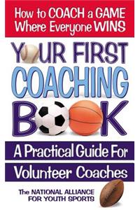 Your First Coaching Book