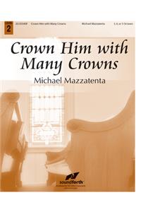 Crown Him with Many Crowns