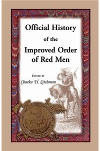 Official History of the Improved Order of Red Men