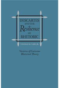 Descartes and the Resilience of Rhetoric