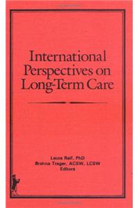 International Perspectives on Long-Term Care