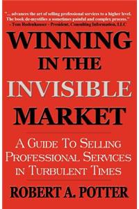 Winning In The Invisible Market