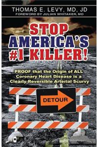 Stop America's #1 Killer!