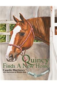 Quincy Finds a New Home