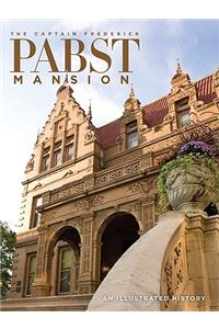 The Captain Frederick Pabst Mansion