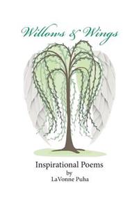 Willows & Wings Inspirational Poems